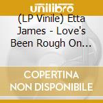 (LP Vinile) Etta James - Love's Been Rough On Me vinile