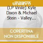 (LP Vinile) Kyle Dixon & Michael Stein - Valley Of The Boom Coloured (2 Lp) vinile