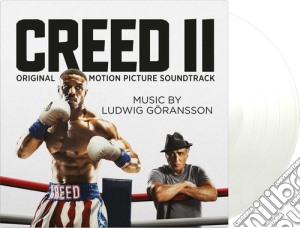 (LP Vinile) Ludwig Goransson - Creed II: Original Soundtrack (Coloured White) lp vinile di Creed II