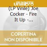 (LP Vinile) Joe Cocker - Fire It Up - Live -Clrd- lp vinile
