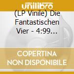 (LP Vinile) Die Fantastischen Vier - 4:99 -Coloured/Hq/Insert- (2 Lp) vinile