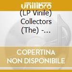 (LP Vinile) Collectors (The) - Collectors -Hq- lp vinile