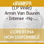(LP Vinile) Armin Van Buuren - Intense -Hq- (2 Lp) vinile