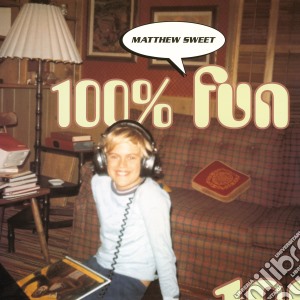 (LP Vinile) Matthew Sweet - 100% Fun -Coloured- lp vinile