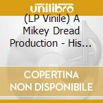 (LP Vinile) A Mikey Dread Production - His Imperial Majesty [10'' Ep] (Random Red, Green Or Gold Audiophile Vinyl, First Time On Vinyl, Limited/Numbered To 1000, lp vinile
