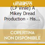 (LP Vinile) A Mikey Dread Production - His Imperial Majesty [10'' Ep] (Random Red, Green Or Gold Audiophile Vinyl, First Time On Vinyl, Limited/Numbered To 1000, vinile