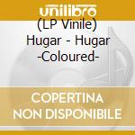 (LP Vinile) Hugar - Hugar -Coloured- vinile