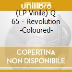(LP Vinile) Q 65 - Revolution -Coloured- vinile