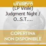 (LP Vinile) Judgment Night / O..S.T. -Coloured- vinile