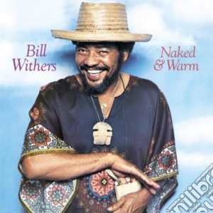 (LP Vinile) Bill Withers - Naked & Warm lp vinile
