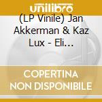 (LP Vinile) Jan Akkerman & Kaz Lux - Eli -Coloured/Hq- vinile