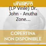 (LP Vinile) Dr. John - Anutha Zone -Coloured- vinile