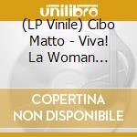 (LP Vinile) Cibo Matto - Viva! La Woman -Coloured- vinile
