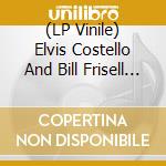 (LP Vinile) Elvis Costello And Bill Frisell - Deep Dead Blue (Live 25 June 95) lp vinile