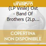 (LP Vinile) Ost - Band Of Brothers (2Lp Coloured) lp vinile