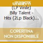 (LP Vinile) Billy Talent - Hits (2Lp Black) + Art Print lp vinile