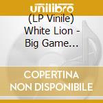 (LP Vinile) White Lion - Big Game -Coloured- lp vinile