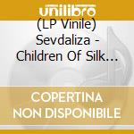 (LP Vinile) Sevdaliza - Children Of Silk -Clrd- vinile