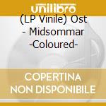 (LP Vinile) Ost - Midsommar -Coloured- lp vinile