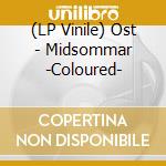 (LP Vinile) Ost - Midsommar -Coloured- vinile