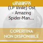 (LP Vinile) Ost - Amazing Spider-Man -Clrd- (2 Lp) vinile