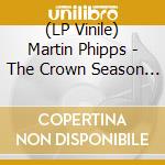 (LP Vinile) Martin Phipps - The Crown Season Three -Coloured- vinile