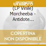 (LP Vinile) Morcheeba - Antidote -Coloured- lp vinile