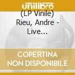 (LP Vinile) Rieu, Andre - Live -Coloured/Hq/Remast- lp vinile