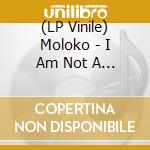 (LP Vinile) Moloko - I Am Not A Doctor -Hq- (2 Lp) vinile