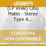 (LP Vinile) Cibo Matto - Stereo Type A -Coloured- (2 Lp) vinile