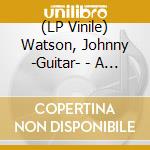 (LP Vinile) Watson, Johnny -Guitar- - A Real Mother For..-Clrd- vinile