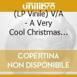 (LP Vinile) V/A - A Very Cool Christmas (2 Lp) lp vinile