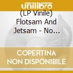 (LP Vinile) Flotsam And Jetsam - No Place For.. -Coloured- lp vinile