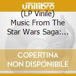 (LP Vinile) Music From The Star Wars Saga: The Essential Collection (2 Lp) lp vinile