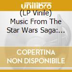 (LP Vinile) Music From The Star Wars Saga: The Essential Collection (2 Lp) vinile
