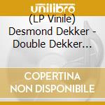 (LP Vinile) Desmond Dekker - Double Dekker -Hq- (2 Lp) vinile