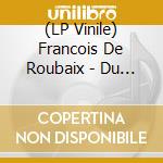 (LP Vinile) Francois De Roubaix - Du Jazz A L'Electro 1965-1975 (Yellow Vinyl) lp vinile
