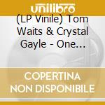 (LP Vinile) Tom Waits & Crystal Gayle - One From The Heart (Pink Translucent Vinyl) vinile