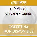 (LP Vinile) Chicane - Giants vinile