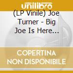 (LP Vinile) Joe Turner - Big Joe Is Here (Silver Vinyl) vinile