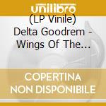 (LP Vinile) Delta Goodrem - Wings Of The Wild lp vinile