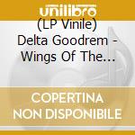 (LP Vinile) Delta Goodrem - Wings Of The Wild vinile