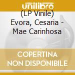 (LP Vinile) Evora, Cesaria - Mae Carinhosa lp vinile