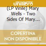(LP Vinile) Mary Wells - Two Sides Of Mary Wells (Coloured) vinile