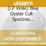(LP Vinile) Blue Oyster Cult - Spectres (Translucent Red Vinyl) vinile
