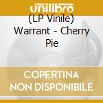 (LP Vinile) Warrant - Cherry Pie vinile