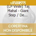 (LP Vinile) Taj Mahal - Giant Step / De Ole Folks At Home (Translucent Red Vinyl) (2 Lp) vinile