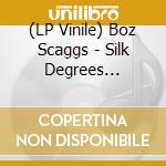 (LP Vinile) Boz Scaggs - Silk Degrees (Translucent Blue Vinyl) vinile