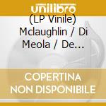 (LP Vinile) Mclaughlin / Di Meola / De Lucia - Friday Night In San Francisco (Coloured) vinile