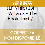 (LP Vinile) John Williams - The Book Thief / Ost (Coloured) vinile
